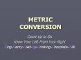 METRIC CONVERSION