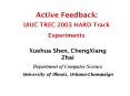 Active Feedback: UIUC TREC 2003 HARD Track Experiments