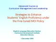 Advanced Course on Curriculum Management and Leadership Strategies to Enhance Students English Profi