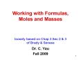 Working with Formulas, Moles and Masses