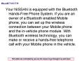 Your NISSAN is equipped with the Bluetooth HandsFree Phone System' If you are an owner of a Bluetoot