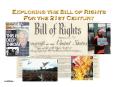 Exploring the Bill of Rights For the 21st Century