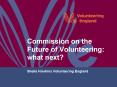 Commission on the Future of Volunteering: what next
