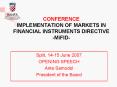 CONFERENCE IMPLEMENTATION OF MARKETS IN FINANCIAL INSTRUMENTS DIRECTIVE MiFID