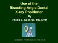 Use of the Bisecting Angle Dental Xray Positioner