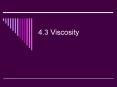 4'3 Viscosity