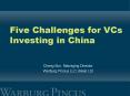 Five Challenges for VCs Investing in China
