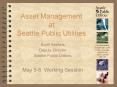 Asset Management at Seattle Public Utilities