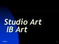 Studio Art  IB Art