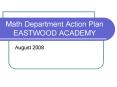 Math Department Action Plan EASTWOOD ACADEMY