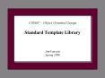 CSE687 Object Oriented Design Standard Template Library Jim Fawcett Spring 1998
