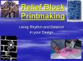 Relief Block Printmaking