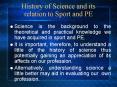 History of Science and its relation to Sport and PE