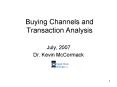 Buying Channels and Transaction Analysis