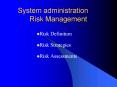 System administration Risk Management