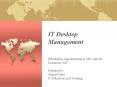 IT Desktop Management