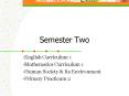 Semester Two