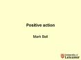Positive action