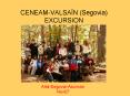 CENEAMVALSAN Segovia EXCURSION