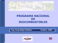 PROGRAMA NACIONAL DE BIOCOMBUSTIBLES