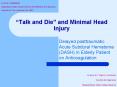 Talk and Die and Minimal Head Injury