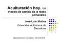 Aculturacin hoy' Un modelo de cambio de la redes personales