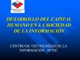 DESARROLLO DEL CAPITAL HUMANO EN LA SOCIEDAD DE LA INFORMACIN