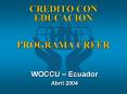 CREDITO CON EDUCACION PROGRAMA CREER