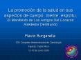 La promocin de la salud en sus aspectos de cuerpo, mente, espritu' El Manifiesto de Los Amigos Del C