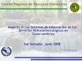 Avances en los Sistemas de informacin de los Servicios Hidrometeorolgicos en Centroamrica