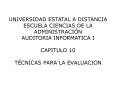 UNIVERSIDAD ESTATAL A DISTANCIA ESCUELA CIENCIAS DE LA ADMINISTRACIN AUDITORIA INFORMATICA II CAPITU