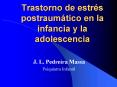 Trastorno de estrs postraumtico en la infancia y la adolescencia