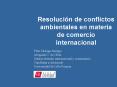 Resolucin de conflictos ambientales en materia de comercio internacional