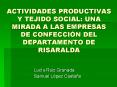 ACTIVIDADES PRODUCTIVAS Y TEJIDO SOCIAL: UNA MIRADA A LAS EMPRESAS DE CONFECCIN DEL DEPARTAMENTO DE