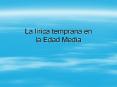La lrica temprana en la Edad Media