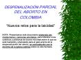 DESPENALIZACIN PARCIAL DEL ABORTO EN COLOMBIA