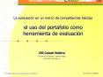 La evaluacin en un marco de competencias bsicas el uso del portafolio como herramienta de evaluacin