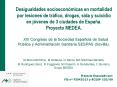 Desigualdades socioeconmicas en mortalidad por lesiones de trfico, drogas, sida y suicidio en jvenes
