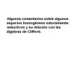Algunos comentarios sobre algunos espacios homogneos naturalmente reductivos y su relacin con las lg