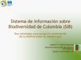 Sistema de Informacin sobre Biodiversidad de Colombia SiB