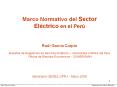 Marco Normativo del Sector Elctrico en el Per Ral Garca Carpio Maestra de Regulacin de Servicios Pbl