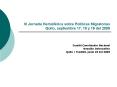 III Jornada Hemisfrica sobre Polticas Migratorias Quito, septiembre 17, 18 y 19 del 2009