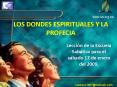 LOS DONDES ESPIRITUALES Y LA PROFECIA