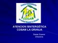 ATENCION SINTERGTICA COSAM LA GRANJA