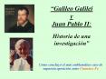 Galileo Galilei y Juan Pablo II: Historia de una investigacin