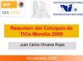 Resumen del Coloquio de TICs Morelia 2009