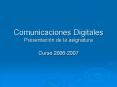 Comunicaciones Digitales Presentacin de la asignatura