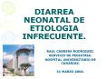 DIARREA NEONATAL DE ETIOLOGIA INFRECUENTE'