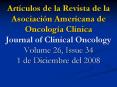 Artculos de la Revista de la Asociacin Americana de Oncologa Clnica Journal of Clinical Oncology Vol