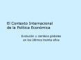El Contexto Internacional de la Poltica Econmica